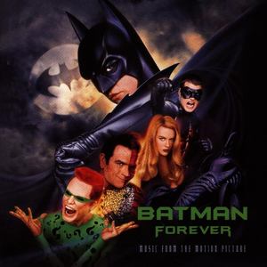 Batman Forever Soundtrack (Explicit)