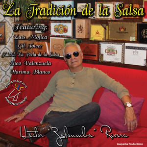 La Tradicion de la Salsa (feat. Cheo Valenzuela & Yarima Blanco)