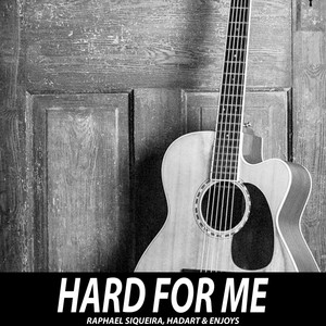 Hard for Me (Radio Edit)