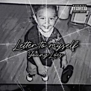 Letter to myself (Explicit)