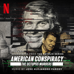 American Conspiracy: The Octopus Murders (Soundtrack from the Netflix Series)