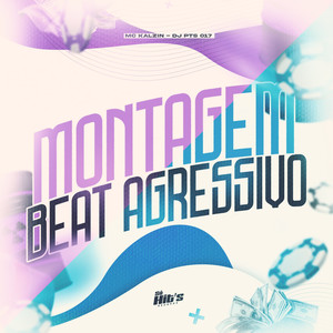 Montagem Beat Agressivo (Explicit)