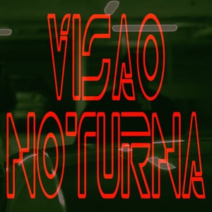 VISÃO NOTURNA (Demo)