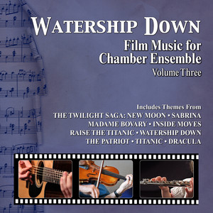 Watership Down: Film Music For Chamber Orchestra Vol. 3