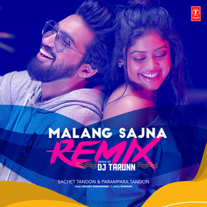 Malang Sajna Remix