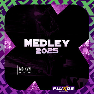 Medley 2025 (Explicit)