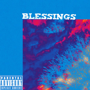 Blessings (Explicit)