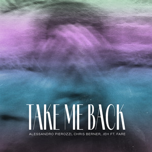 Take Me Back (Extended Mix)