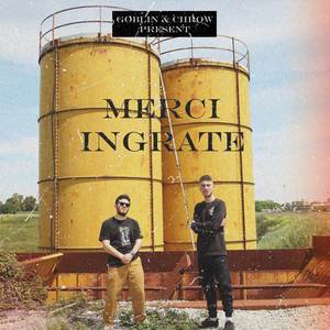 Merci Ingrate (Explicit)