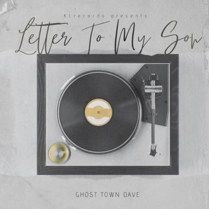 Letter To My Son (Explicit)