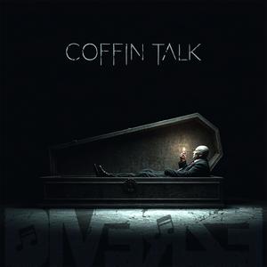 Coffin Talk