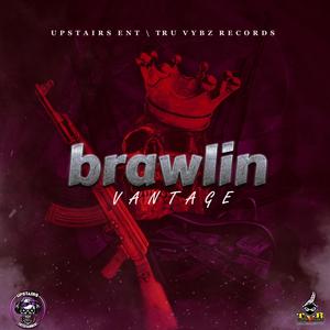 Brawlin (Explicit)