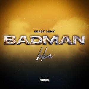 Badman (BBN) (Explicit)
