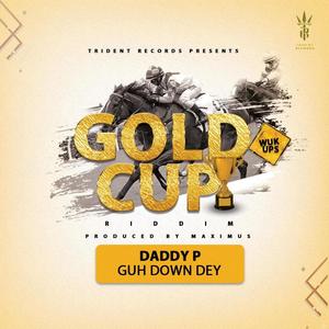 Guh Down Dey (feat. Daddy P)