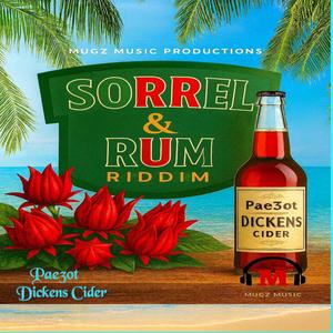 Dickens Cider (Sorrel & Rum Parang Riddim)