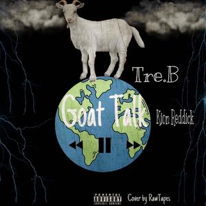 Goat Talk (feat. Kion Reddick) (Explicit)