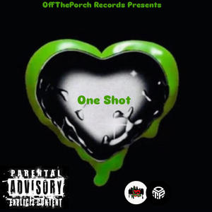 One Shot (Explicit)