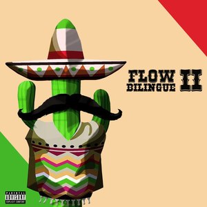 Flow Bilingue II (Explicit)