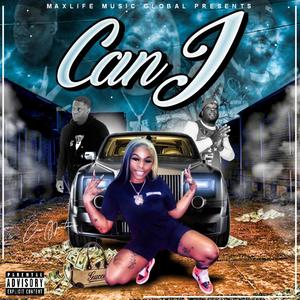 Can I (Explicit)