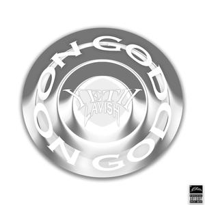 ON GOD(feat. Yung Lavish) (Explicit)