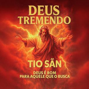 Deus Tremendo