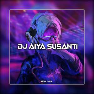 Dj Aiya Susanti X Tiop Tiop Ular