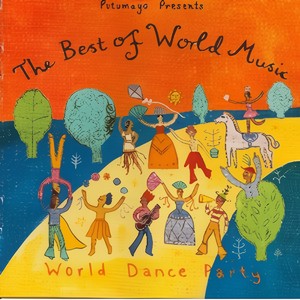 Best of World Music: World Dance Party