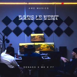 Dans le vent (feat. F7 & MK Add) (Explicit)