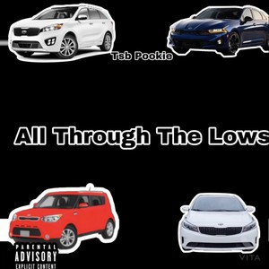 BGEPookie (All Through The Lows) [Explicit]