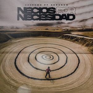 Necios Por Necesidad (Explicit)