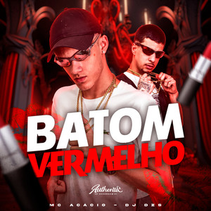 Batom Vermelho (Explicit)