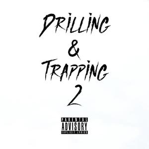 Drlling & Trapping 2 (Explicit)