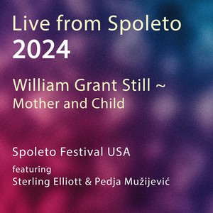 William Grant Still - Mother and Child (Live)