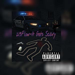 It Gets Scary (FreeStyle) [Explicit]