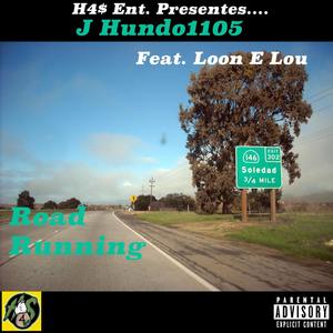 Road Running (feat. Loon E Lou) (Explicit)