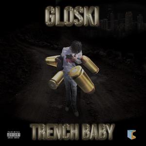 Trench Baby (Explicit)