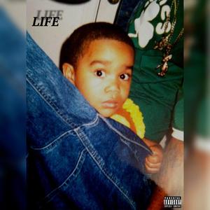 Life (Explicit)