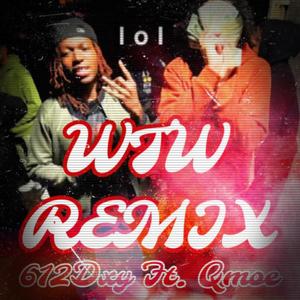 WTW (feat. Qmoe) (Remix|Explicit)