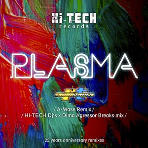 Plasma (Hi-Tech DJ's x Dima Agressor Breaks Mix)