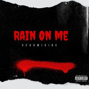 Rain On Me (Explicit)