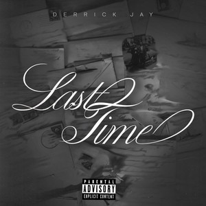 Last Time (Explicit)