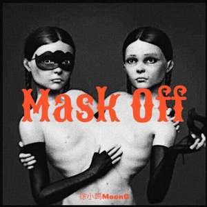 徐小鸣MoonG - Mask Off