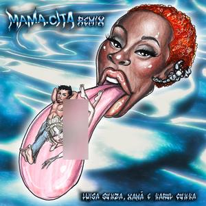 MAMACITA (Remix)