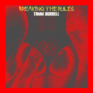 Breaking the Rules (Explicit)