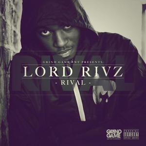 Lord Rivz (Explicit)