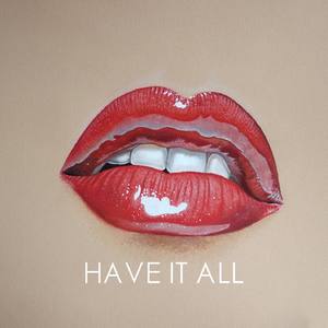 Have It All (feat. Lokka)