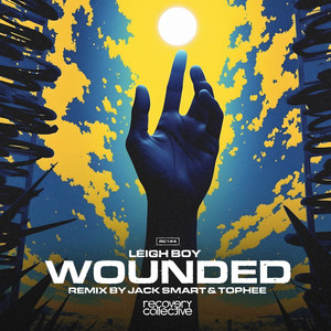 Wounded (Jack Smart & Tophee Remix)