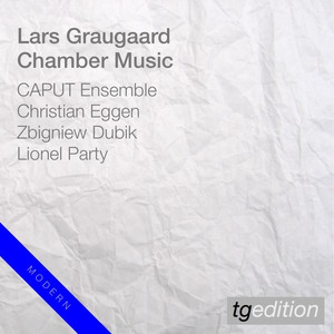 Lars Graugaard: Chamber Music - River and Leaf