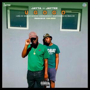 uGogo (feat. Jayta, Yung berry, Lucia The Vocalist, Bhut Koffee & Daystar Hendricks)