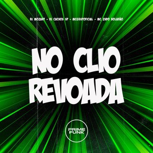 Do Clio Revoada (Explicit)